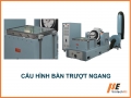 Cấu hình hệ thống bàn trượt ngang trong hệ thống thử nghiệm rung xóc