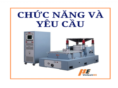 Chức năng và yêu cầu của hệ thống máy thử nghiệm rung xóc có rung ngang